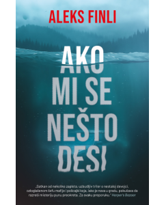 Ako mi se nešto desi - 9788652157990