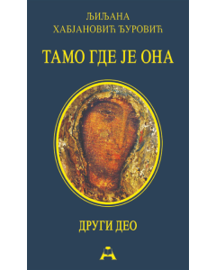 Tamo gde je ona, II deo - tvrd - 9788679001474