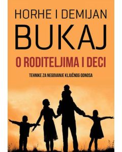 O roditeljima i deci - 9788660234430
