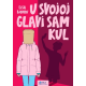 U svojoj glavi sam kul - 9788677203030