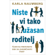 Niste vi tako užasan roditelj - 9788652149933