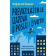 Prevazilaženje izazova u poslu i životu - 9788661521669