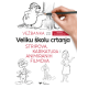 Vežbanka za Veliku školu crtanja stripova, karikatura i animiranih filmova - 9788662811202