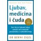 Ljubav, medicina i čuda - 9788652150915