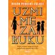 Uzmi me za ruku - 9788661521942