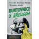Buntovnice s razlogom - 9788652151813