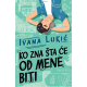 Ko zna šta će od mene biti - 9788652151745