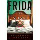 Frida ili o boli - 9788652152025