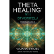 ThetaHealing: Vi i stvoritelj - 9788690487202