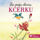 Za moju divnu kćerku - 9788662811240