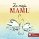 Za moju mamu - 9788662811233
