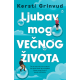 Ljubav mog večnog života - 9788652153787