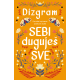 Sebi duguješ sve - 9788652152834