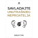 Savladajte unutrašnjeg neprijatelja - 9788689237733