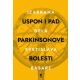 Uspon i pad Parkinsonove bolesti - 9788651928768