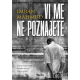 Vi me ne poznajete - 9788661522482