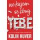 Ne kajem se zbog tebe - 9788652153466