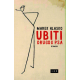 Ubiti drugog psa - 9788679583758