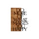WALLXPERT Zidna dekoracija Do More Of What Makes You Happy 279ENZ1747 - 172857