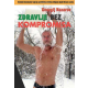 Zdravlje bez kompromisa - 9788690507184