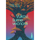Vukovi šume večnosti - 9788660840662