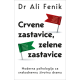 Crvene zastavice, zelene zastavice - 9788652155958