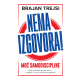 Nema izgovora! - 9788661522857