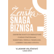 Ženska snaga biznisa - 9788682786023