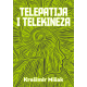 Telepatija i telekineza - 9788660620226