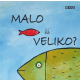 Malo ili veliko - 9788661820304