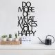 WALLXPERT Zidna dekoracija Do More Of What Makes You Happy 1 - 174764