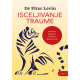 Isceljivanje traume - 9788682394532