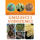 Gmizavci i vodozemci - 9788660236083