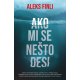 Ako mi se nešto desi - 9788652157990