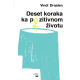 Deset koraka ka pozitivnom životu - 9788663612334