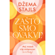 Zašto smo ovakvi? - 9788661524899