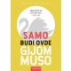 Samo budi ovde V - 25088
