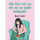 Ne živi mi se, ali mi se jede takpoki - 29336