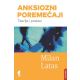 Anksiozni poremećaji: Teorija i praksa - 9788651927020