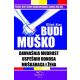 Budi muško - 9788674734261