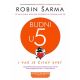 Budni u pet (i vaš je čitav svet) - 9788610023824