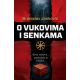 O vukovima i senkama - 9788652106509