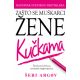 ZAŠTO SE MUŠKARCI ŽENE KUČKAMA - 9788652104369