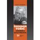 Desimir Tošić: Između ekstrema - 9788662633385