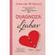 Dijagnoza: ljubav - 9788652130832