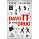 Đavo je moj drug - 9788652120079