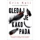 Gledaj je kako pada - 9788652145959