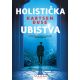 Holistička ubistva - 200309