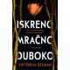 Iskreno, mračno, duboko - 9788652149445