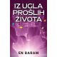 Iz ugla prošlih života - En Baram - 1557-1